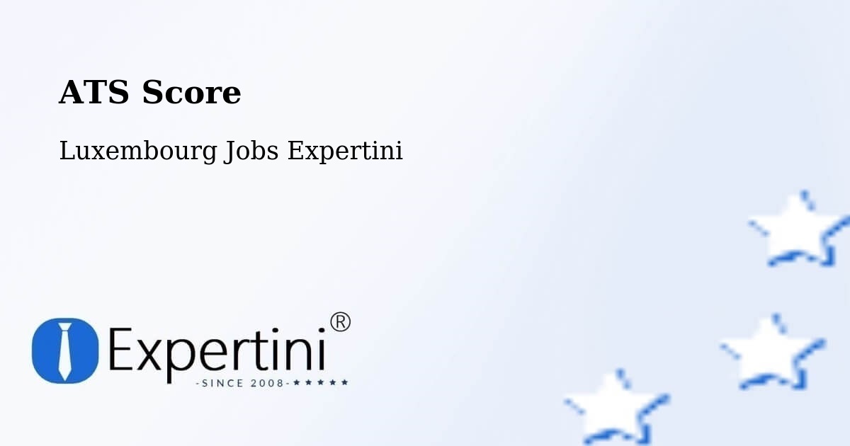 Resume ATS Score & Job Description Match Tool – Sandweiler - Luxembourg Jobs Expertini