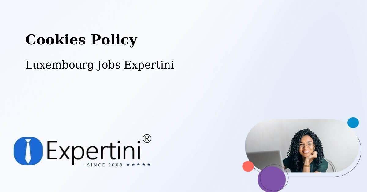 Cookie Policy – Sandweiler - Luxembourg Jobs Expertini